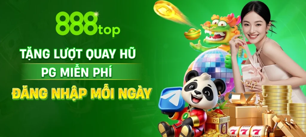 Tặng Lượt quay hũ PG miễn phí đăng nhập mỗi ngày
